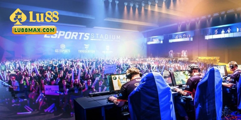 E-sports Lu88 - Khám Phá Thế Giới Thể Thao Điện Tử Đỉnh Cao 1 E-sports Lu88